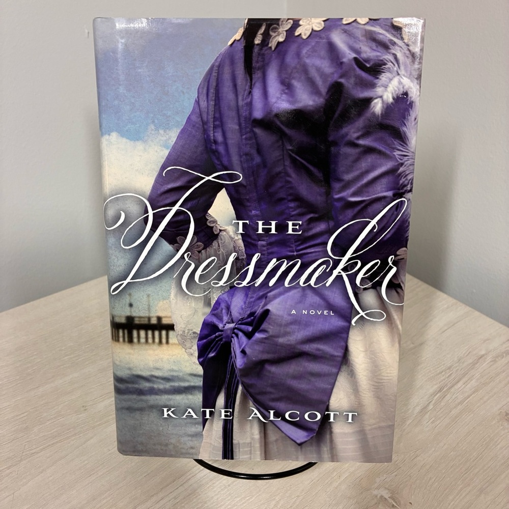 Dressmaker by Kate Alcott First Edition 2012 Hardcover Titanic Historical Novel